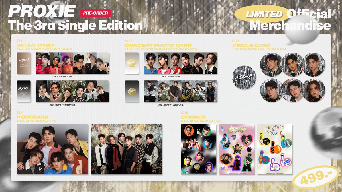 [Merchandise Announcement]

PROXIE Official Merchandise
The 3rd Single Edition (Limited Edition)
499 THB/Set

เปิด Pre-Order ตั้งแต่วันที่ 11 - 23 ธันวาคม 2565
รายละเอียดเพิ่มเติมด้านล่าง🔻

#PROXIEth
#PROXIE_The3rdSingle
#bROTHERSMUSIC