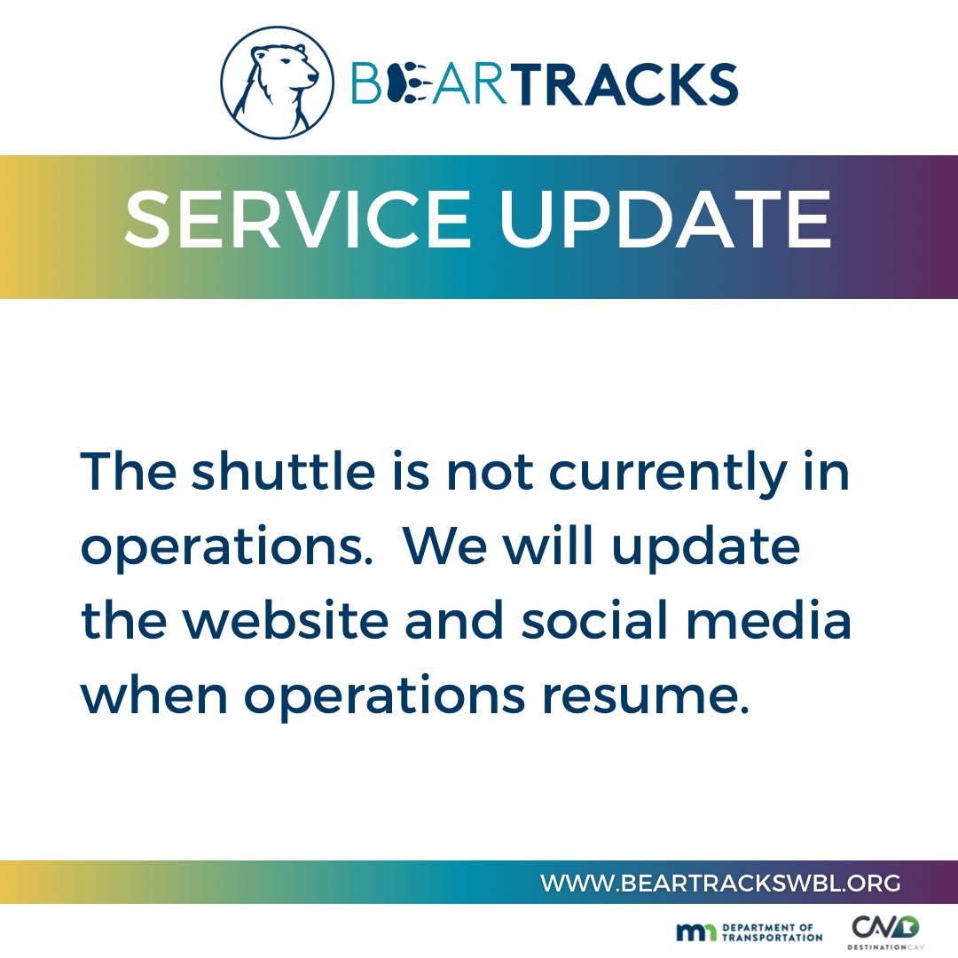 The Bear Tracks shuttle is not currently in operations. We will update social media and the website when operations resume. 

Thank you for your patience!