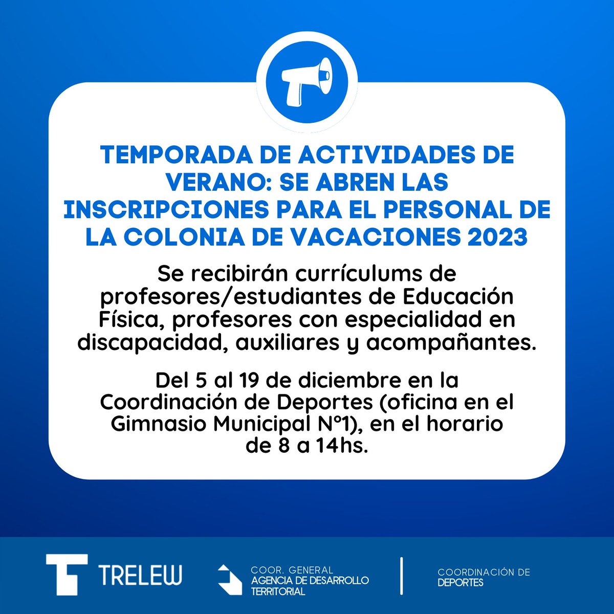 CDeportesTW's tweet photo. 📣 Convocatoria a profesores para la Colonia Municipal de Verano 2023

👩‍🏫 Vacantes destinadas a profesores y estudiantes de Educación Física, profesores con especialidad en discapacidad o carreras afines.  

📄 Hasta el 19 de diciembre, en el horario de 8 a 14hs.

 #trelew https://t.co/y3t3WisvNj