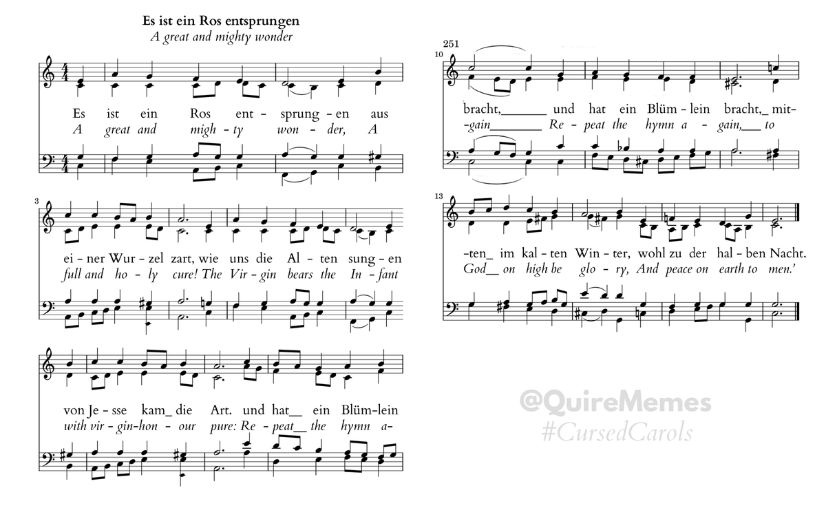 QuireMemes's tweet photo. Looking for a fresh version of Es ist ein Ros entsprungen / A great and mighty wonder? Look no further. @QuireMemes has you covered.

#CursedCarols https://t.co/mTKY8xI0pG