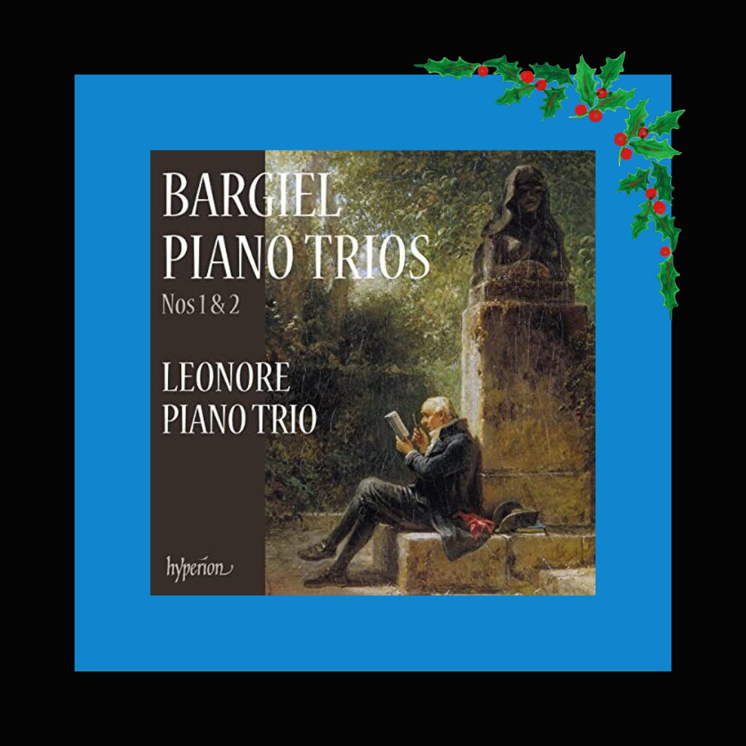 Day nine of the #RAAdventCalendar is @LeonoreInfo's Bargiel: Piano Trios! Listen to selections from the recording here: hyperion-records.co.uk/dc.asp?dc=D_CD…