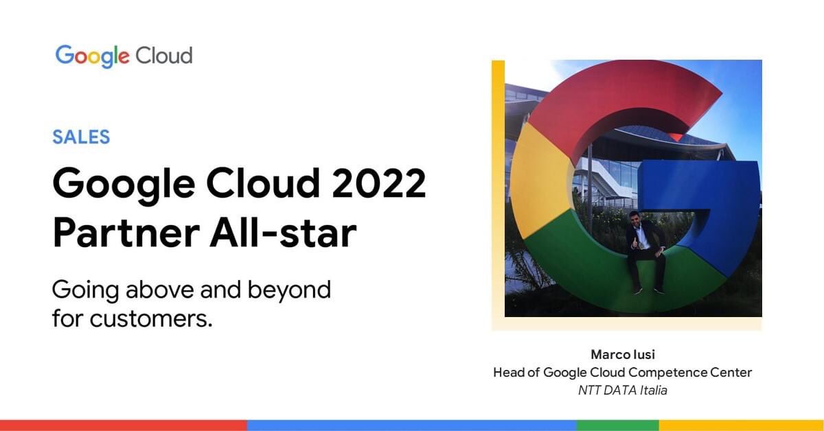 Excited to share that I was recognized as a 2022 Google Cloud Partner All-star in Sales. Thank you for your recognition and partnership, Google Cloud! 
<a href="/NTTDATA_IT/">NTT DATA Italia</a> <a href="/googlecloud/">Google Cloud</a> <a href="/GoogleCloud_IT/">Google Cloud Italia</a> 
#GoogleCloud #PartnerAllstars #NTTDATA
#Cloud
#NTTDATASmilers
#SmileWorkingCompany