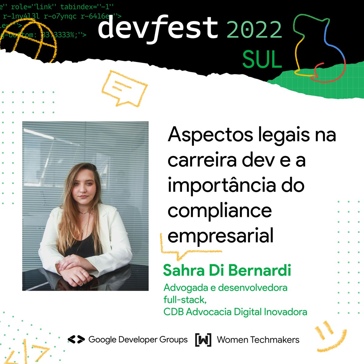 E temos mais uma palestra confirmada no #DevFestSul2022, confira só 👇

A Sahra Di Bernardi vem palestrar sobre: “Aspectos legais na carreira dev e a importância do compliance empresarial”!

📆 Acesse devfestsul.com.br e garanta seu ingresso agora mesmo! #devfest #floripa