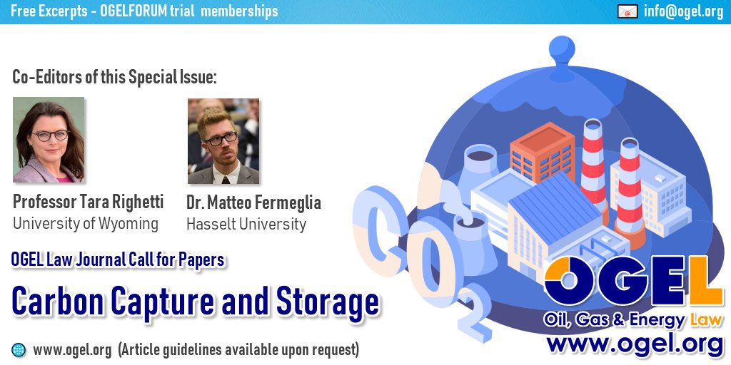 OGEL and TDM Law Journals / @ogeltdm.bsky.social (@ogeltdm) on Twitter photo 📢 OGEL Call for Papers: Special Issue on the Carbon Capture and Storage (#CCUS)
ogel.org/news.asp?key=7…
Co-editors: Professor <a href="/TaraRighetti/">Tara Righetti</a> (@UWYO
and <a href="/EnergyUW/">UW Energy Resources</a>) and Dr. <a href="/MFermeglia90/">Matteo Fermeglia</a> (<a href="/ELU_UHasselt/">Environmental Law Unit UHasselt</a>)
Article guidelines info@ogel.org
#CarbonCapture #BECCS #Policy #Legal 📢 OGEL Call for Papers: Special Issue on the Carbon Capture and Storage (#CCUS)
ogel.org/news.asp?key=7…
Co-editors: Professor <a href="/TaraRighetti/">Tara Righetti</a> (@UWYO
and <a href="/EnergyUW/">UW Energy Resources</a>) and Dr. <a href="/MFermeglia90/">Matteo Fermeglia</a> (<a href="/ELU_UHasselt/">Environmental Law Unit UHasselt</a>)
Article guidelines info@ogel.org
#CarbonCapture #BECCS #Policy #Legal