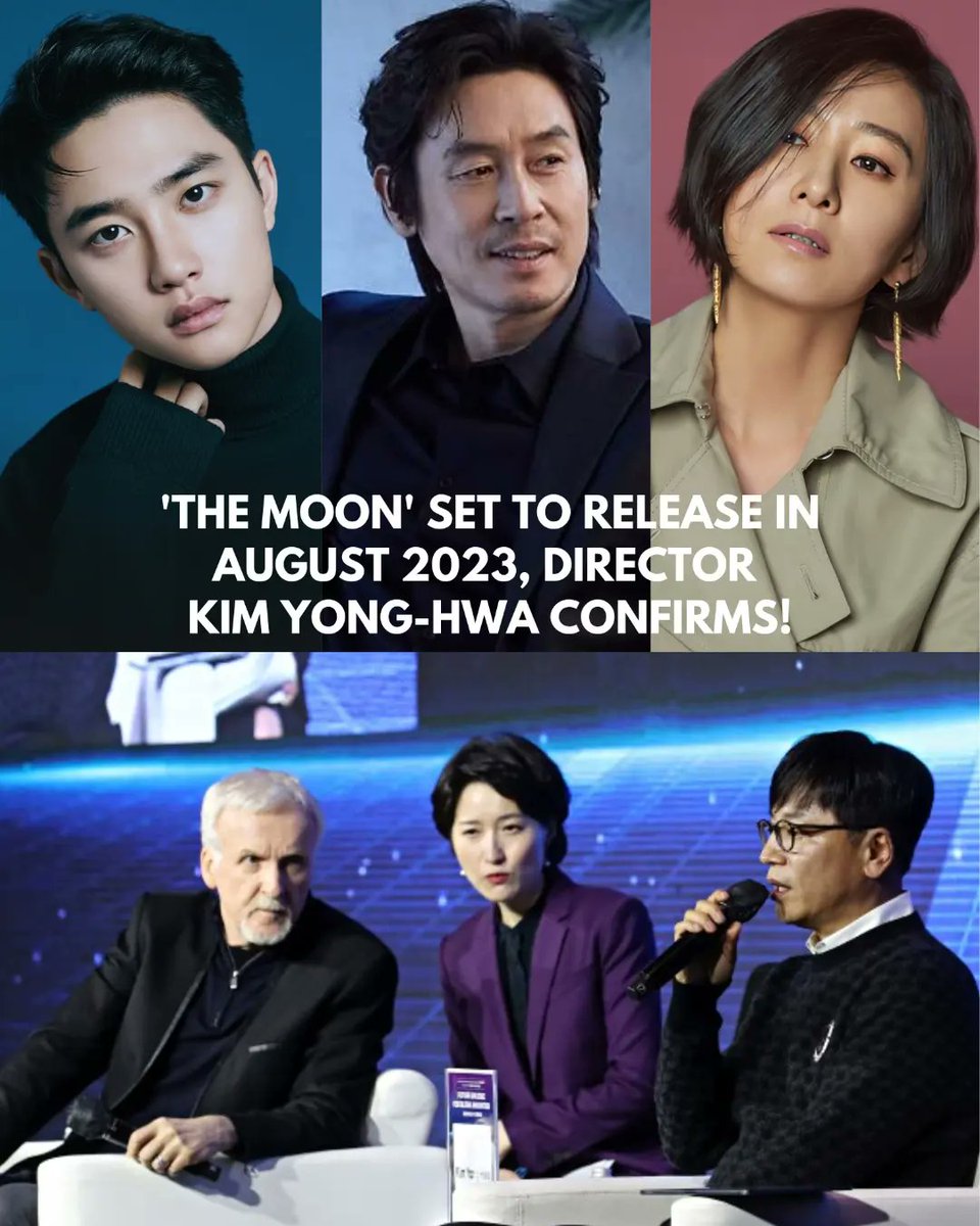 NihalNilofar's tweet photo. #TheMoon is set for release in August 2023, Dir. #KimYongHwa confirms!

After the 'Future Dialogue for Global Innovation 2022' talk today was over, Kim shared the info with an attendee.

#덱스터스튜디오 #김용화 #dokyungsoo #solkyunggu #kimheeae #더문 #도경수 #설경구 #김희애 https://t.co/hE5pF3ABb0