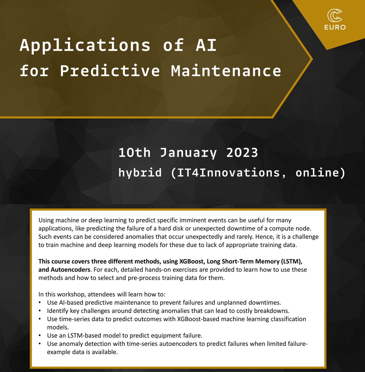 IT4Innovations's tweet image. 💡#WorkshopInvitation: #ApplicationsOfAI for Predictive Maintenance:
📅 January 10, 2023
📍 online or in person
REG &amp;amp; more info at events.it4i.cz/event/158/ 

#MachineandDeepLearning #Workshop