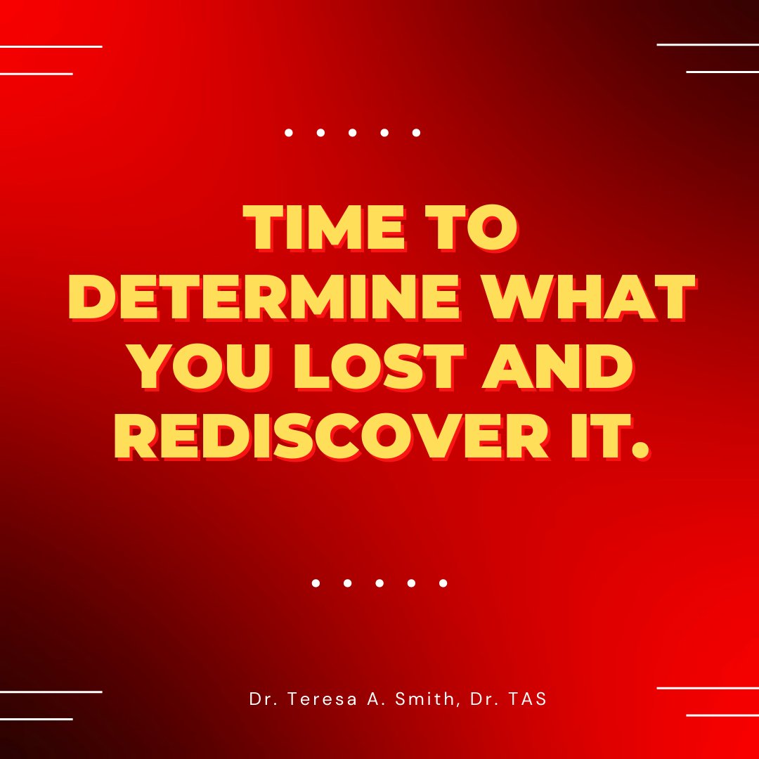 AskDrTAS1's tweet photo. Time to determine what you lost and rediscover it. #fridaymotivation #transformationbook #youmatter #actionsspeaklouder #celebrateyou #celebratelife https://t.co/mHsc2EBLfN