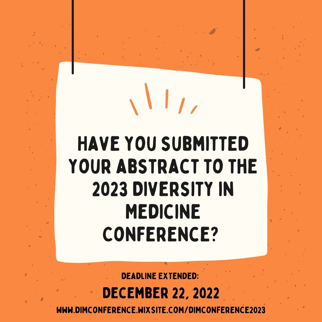 ⏳ The Past, Present, and Future. Abstract submissions (due Dec. 22!) & registration are now open for the @UMich Diversity in Medicine Conference on March 11, 2023. Follow @DiMConf2023 for more info! Submit/register ➡️  michmed.org/Mxj2k

#DiversityInMedicine #DEI