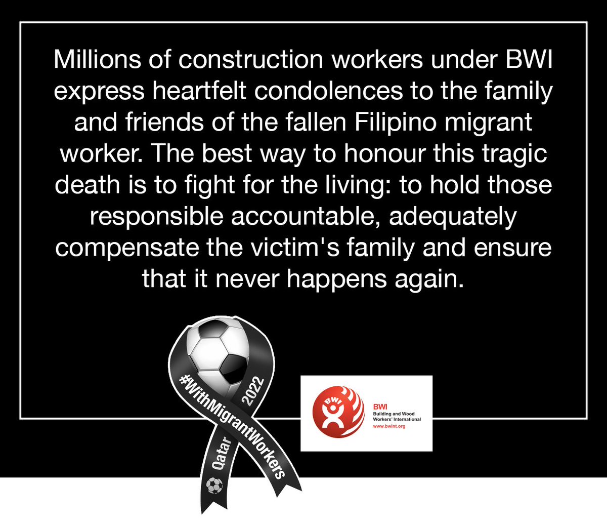 BWIglobal's tweet photo. Stand #WithMigrantWorkers in a minute of global silence in memory of a Filipino migrant worker who died while working at the #WorldCup training site in #Qatar, & all migrant workers who died on the job to make the World Cup dream possible.
More info.⬇️
https://t.co/Jaxvl7Jkm4 https://t.co/pUVEPV8nge