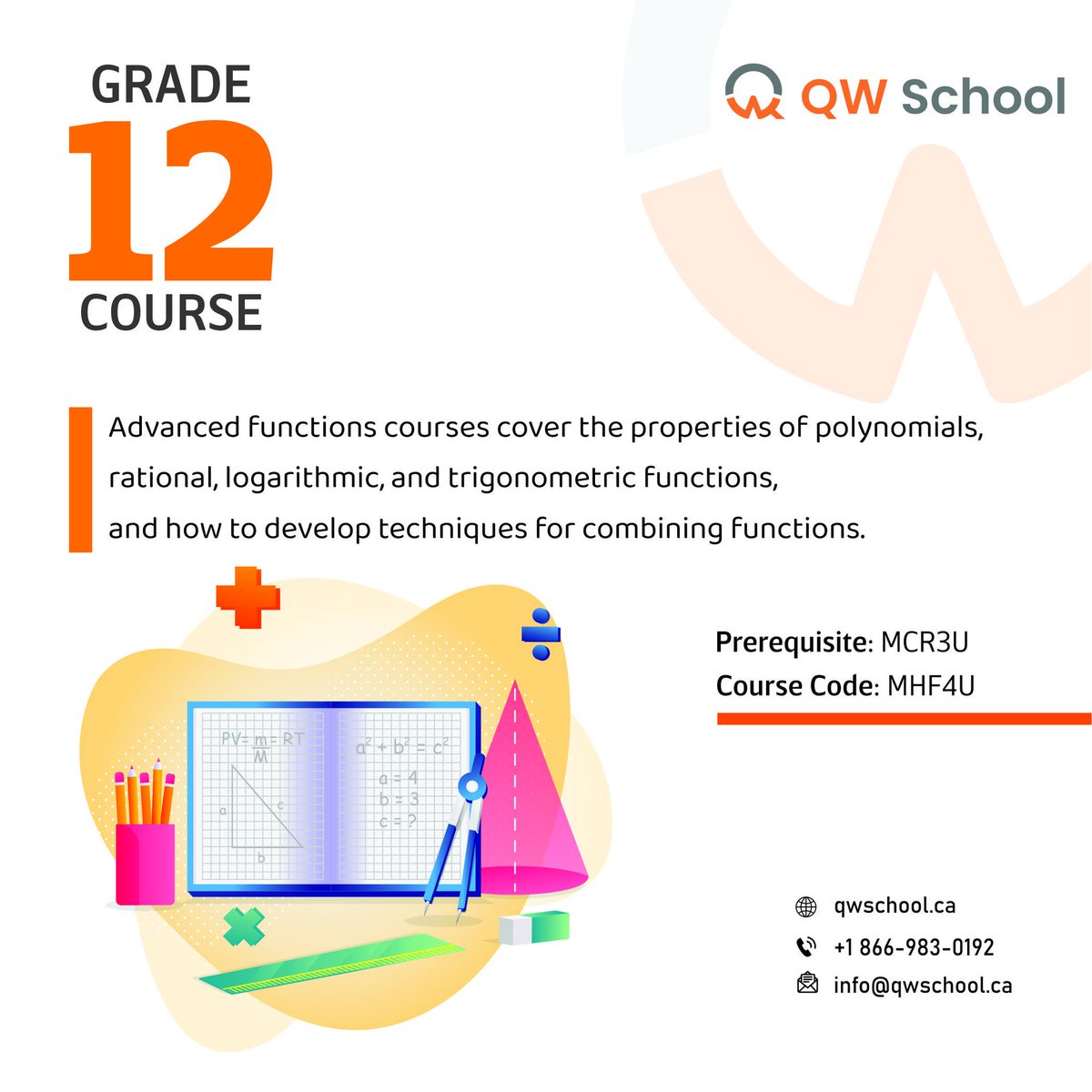 QW_School's tweet image. #AdvancedFunctions courses cover the properties of polynomial, rational, logarithmic, and trigonometric functions, and help students develop techniques for combining functions.
Prerequisite: #MCR3U
Course Code: #MHF4U
To learn more, visit: qwschool.ca/course/advance…
