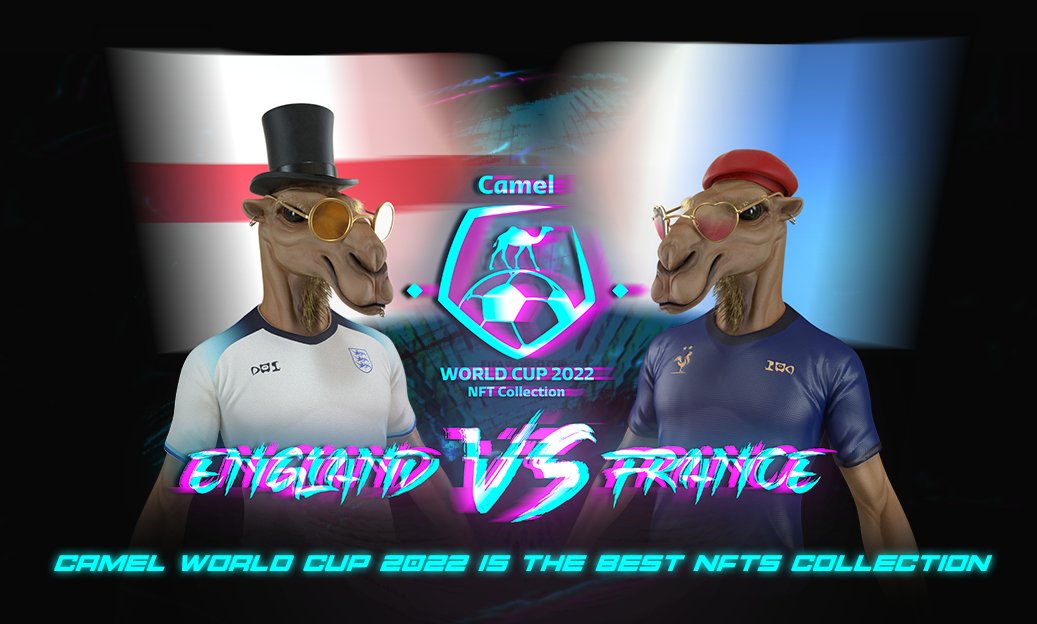 camelworldcup's tweet photo. Here we go #England 🏴󠁧󠁢󠁥󠁮󠁧󠁿 vs #France 🇫🇷
Support your team in the #Qatar2022  by getting this incredible #NFTs #collection
#NFT #NFTartists #nftcollectors #nftforsale  #camelworldcup2022 #NFTcollectibles  #EnglandVsFrance
@salomondrin
https://t.co/yNvxSK4fhZ
 #OpenSeaNFT https://t.co/PGWQHAhg7p