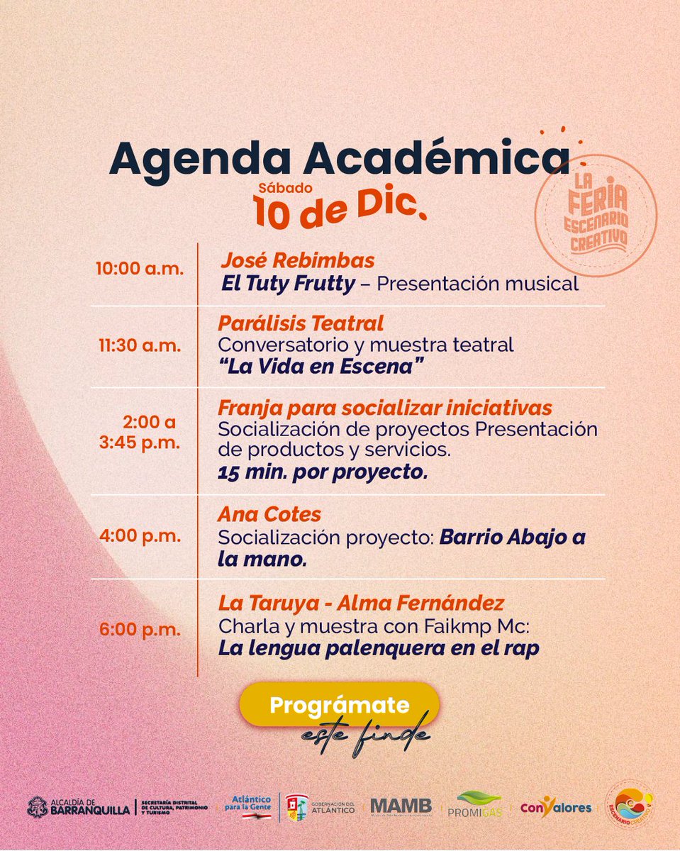 Fund_Convalores's tweet photo. Agenda Académica de la Feria "Escenario Creativo" que inicia mañana sábado 10 de diciembre a partir de las 10 a.m., en las instalaciones de la "Galería Plaza de la Paz". ¡Te esperamos!... #EntradaLibre
#FundaciónConvalores #EscenarioCreativo #ProyectoCreativo #Barranquilla https://t.co/h5A4NfGTfi