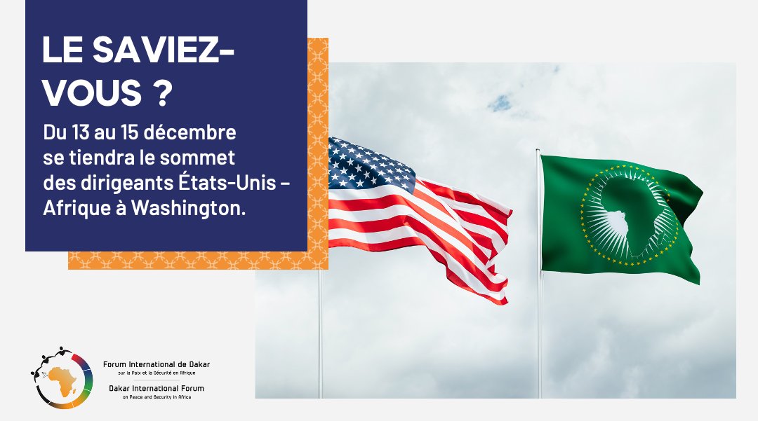 Du 13 au 15 décembre se tiendra le sommet Etats-Unis Afrique à #Washington, l'occasion de souligner l'importance des relations américano-africaines et plus généralement d'une coopération accrue sur les priorités mondiales. state.gov/africasummit/ @usembassydakar