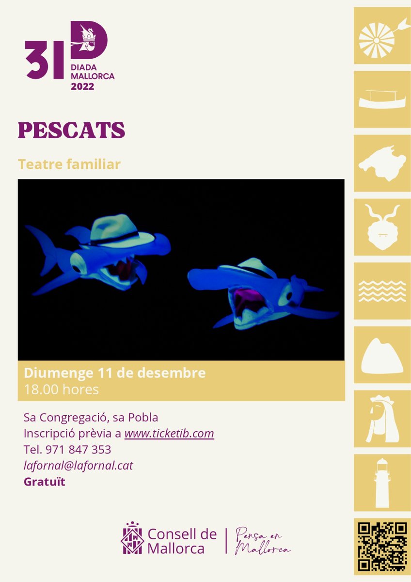 #DiadaDeMallorca2022 | Teatre familiar 🎭

🌊 Pescats
📅 Dia: Diumenge, 11 de desembre
⏰ Hora: 18h
📍 Ubicació: Sa Congregació, Sa Pobla

🎫 Treu la teva entrada gratuïta aquí 👉 web.conselldemallorca.cat/diada

#AgermanemMallorca