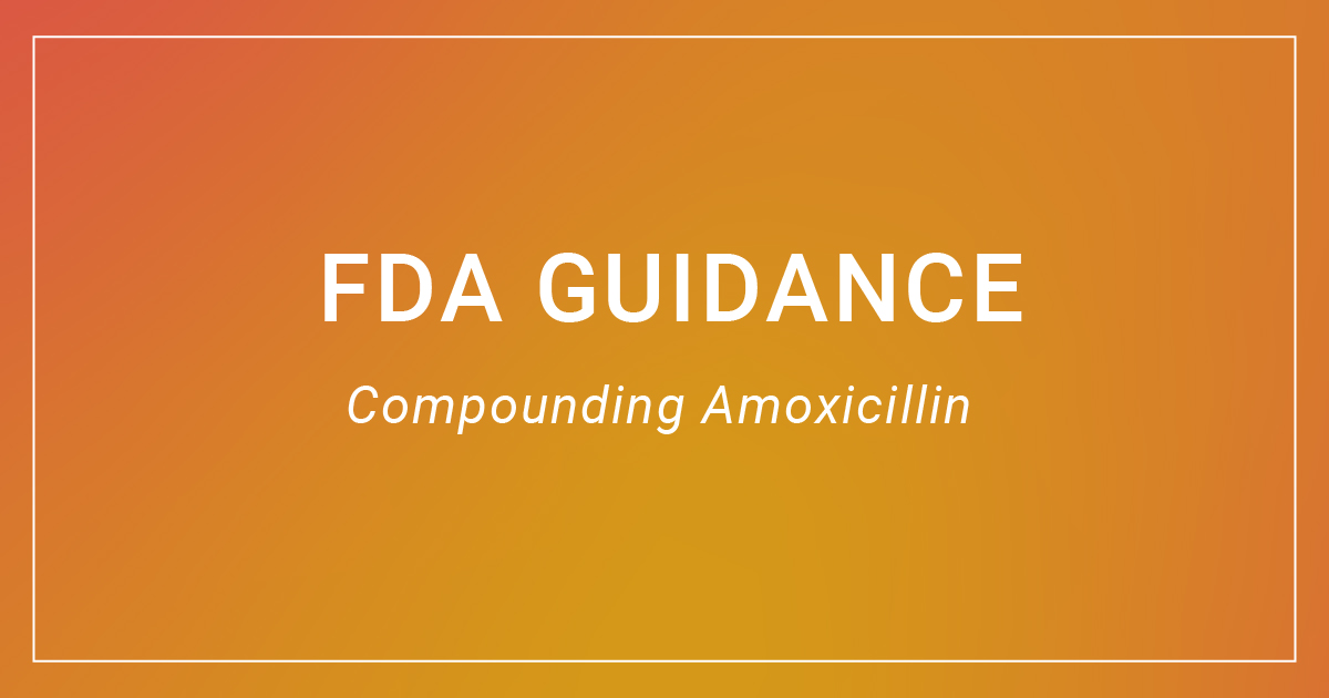 nabp's tweet photo. Pharmacists who are qualified and licensed to do so may compound liquid amoxicillin under certain circumstances. New @US_FDA guidance outlines how and when to compound certain beta-lactam products in shortage. #DrugCompounding #amoxicillin #parents https://t.co/2hsMv3oGYw https://t.co/Sd6zqmCbir