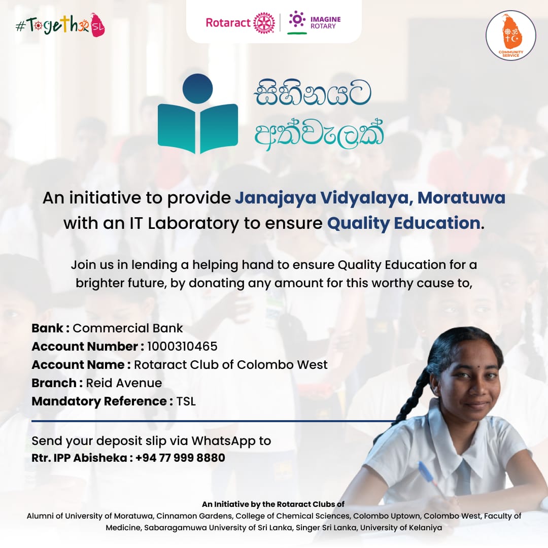 RAC_Cinnamon's tweet photo. "Alone we can do so little;
Together we can do so much" 
 
Team "Gajaba" of the TogetherSL initiative by the Rotaract District 3220, has set out to provide, Janajaya Vidyalaya Moratuwa with a state of the art IT Laboratory to ensure the students are given quality education. https://t.co/xGt233qZRh
