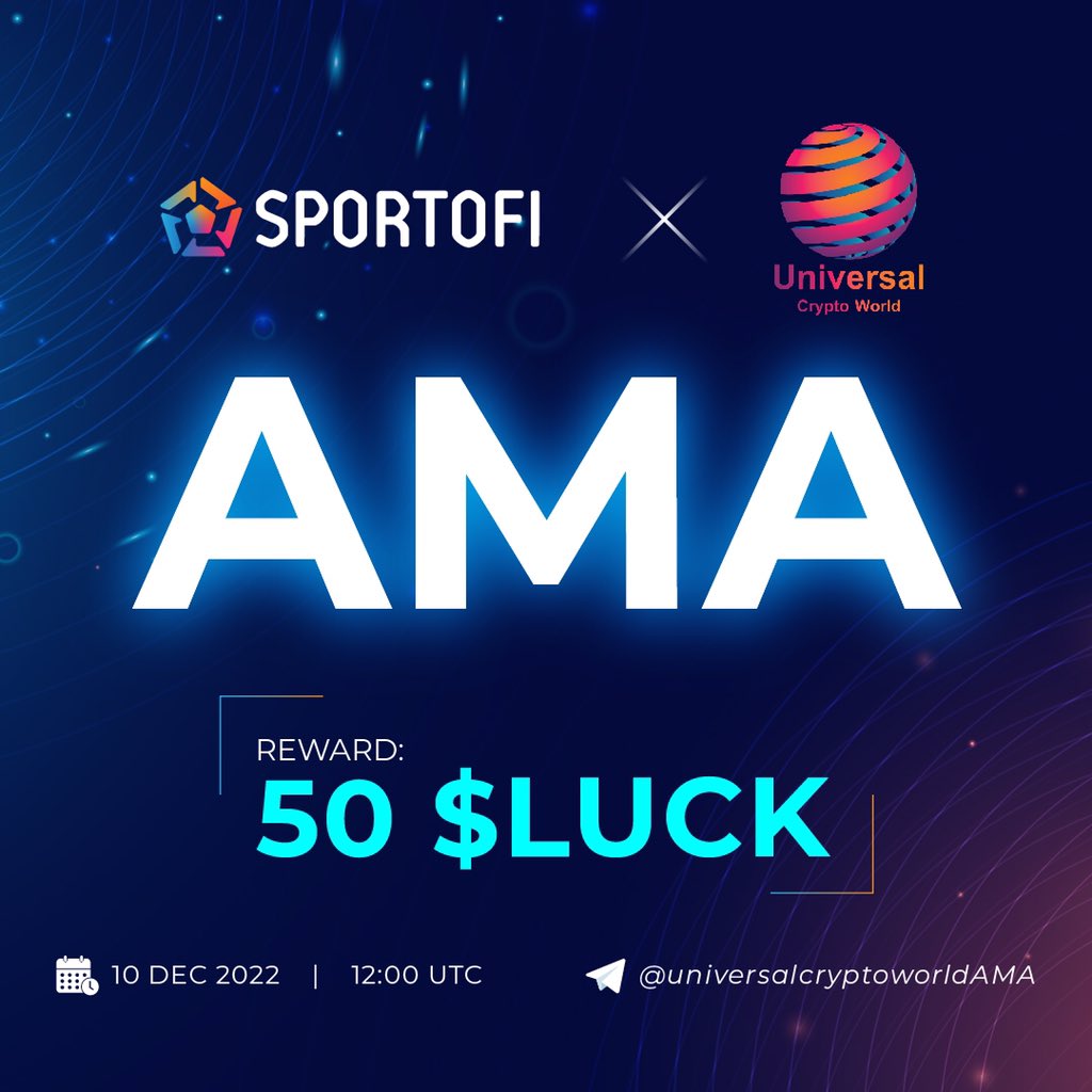 #AMA IS COMING🔥

#Sportofi will host an AMA with 
<a href="/UniCrypto_World/">Universal Crypto World</a> 

💪Let’s Like, Retweet &amp; Drop your Questions on Twitter now!

⏰Time: 12:00 UTC, 10th Dec 2022

📡Venue: t.me/Universalcrypt…
🎁Reward: 50 $LUCK

👉Join Sportofi's channels to get the latest news