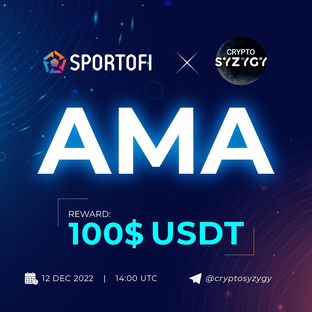 #AMA IS COMING🔥

#Sportofi will host an AMA with 
<a href="/CryptoSyzygy1/">S*Y*Z*Y*G*Y</a> 

💪Let’s Like, Retweet &amp; Drop your Questions on Twitter now!

⏰Time: 14:00 UTC, 12th Dec 2022

📡Venue: t.me/cryptosyzygy
🎁Reward: 100 $USDT

👉Join Sportofi's channels to get the latest news