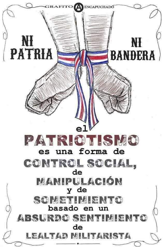 AbolirEstadoYa's tweet photo. El patriotismo, la patria ... esa rancia dominación de mentes  ... ¡A la mierda! 👊👊👊 https://t.co/PSSMDPOhkp