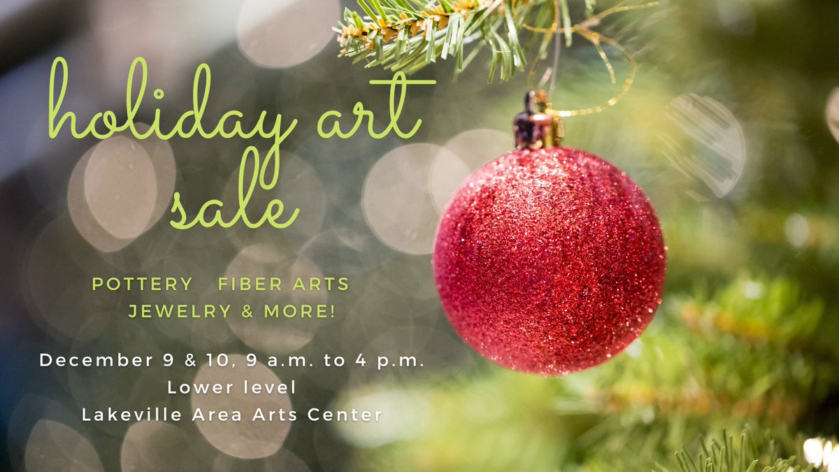 Don't forget! Today and tomorrow, 9 am to 4 pm is the Holiday Art Sale! Lots of unique, one of a kind gift ideas for that special person at the Lakeville Area Arts Center, 20965 Holyoke!