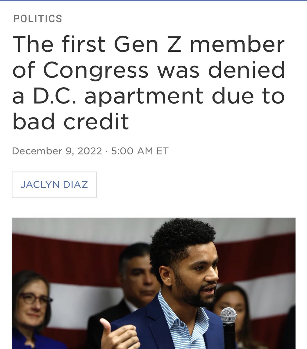 This is one of the many ways that the deck is stacked against younger people, even if you are a member of Congress. 

You have to take 10s of 1000s in student loans, not paid enough, bad credit, rejected for housing, so go further in debt to pay larger fees &amp; security deposits.