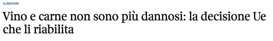 Certo che ce ne va di fantasia per trasformare un provvedimento commerciale frutto di compromessi e contrattazioni in un "carne e vino non sono più dannosi" o "carne e vino non sono cancerogeni". E passi per le associazioni di categoria, ma i giornalisti, santocielo...
