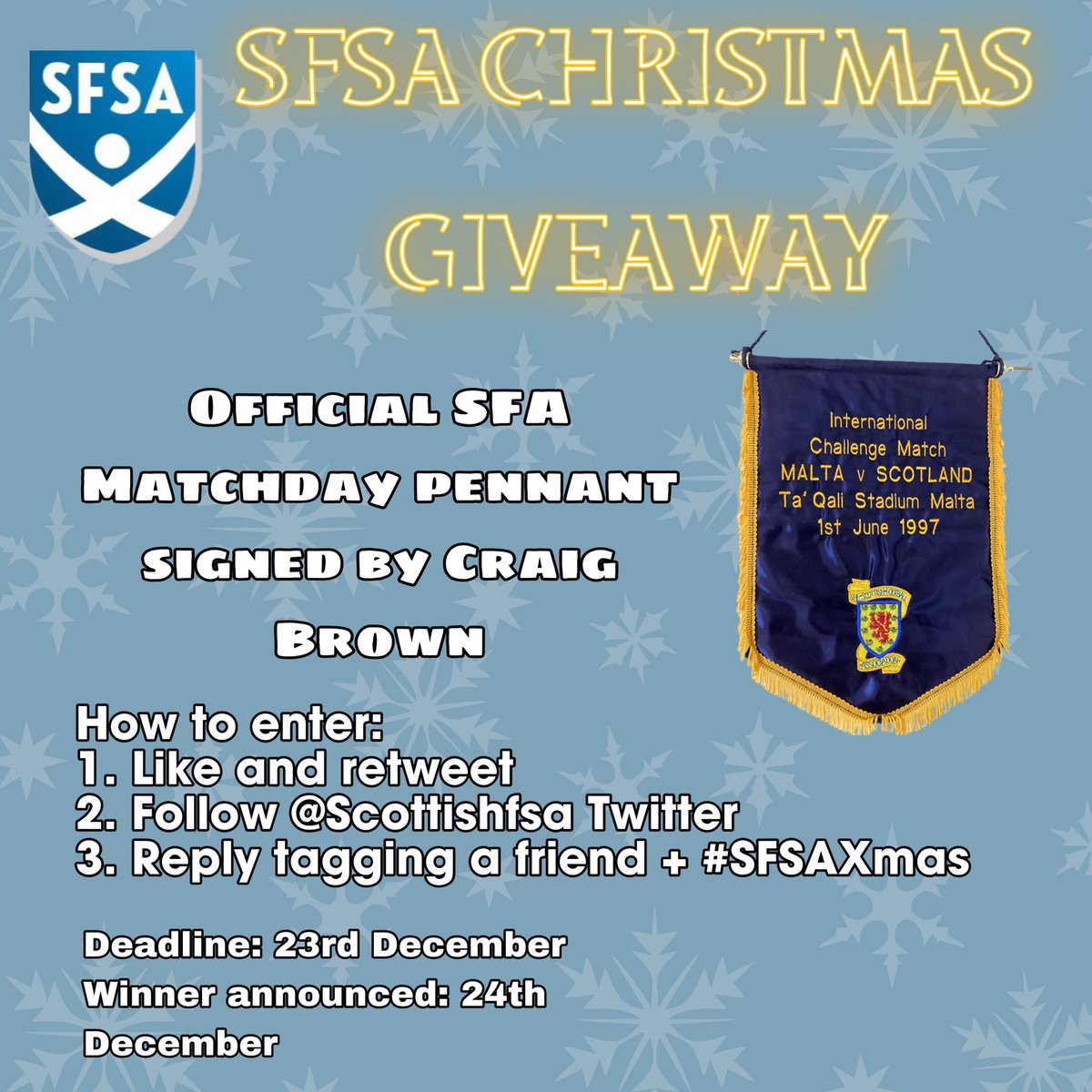 scottishfsa's tweet photo. 🎄 🎁 This year we want to give back to our members for their continued support and will be running a series of giveaways in the lead up to Christmas! Our first prize is an official matchday SFA Pennant signed by former Scotland manager Craig Brown! See below for info👇 #SFSAXmas https://t.co/pJVlyQY5EH