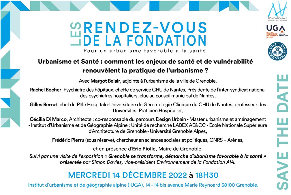 [Table ronde]
Urbanisme et Santé : comment les enjeux de santé et de vulnérabilité renouvèlent la pratique de l'Urbanisme ?
📅 14 décembre à 18h30 
📍 <a href="/IUGA82146405/">InstitutUrbanismeGeographieAlpine</a> 
👉 Inscription obligatoire sur : aialifedesigners.fr/documents/COM/…