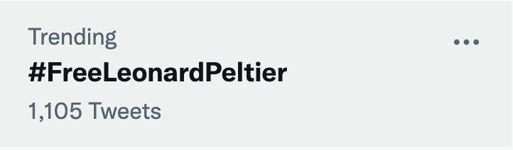 jbendery's tweet photo. Well look at that, #FreeLeonardPeltier is trending on Twitter right now. https://t.co/ibnrw1yQLu