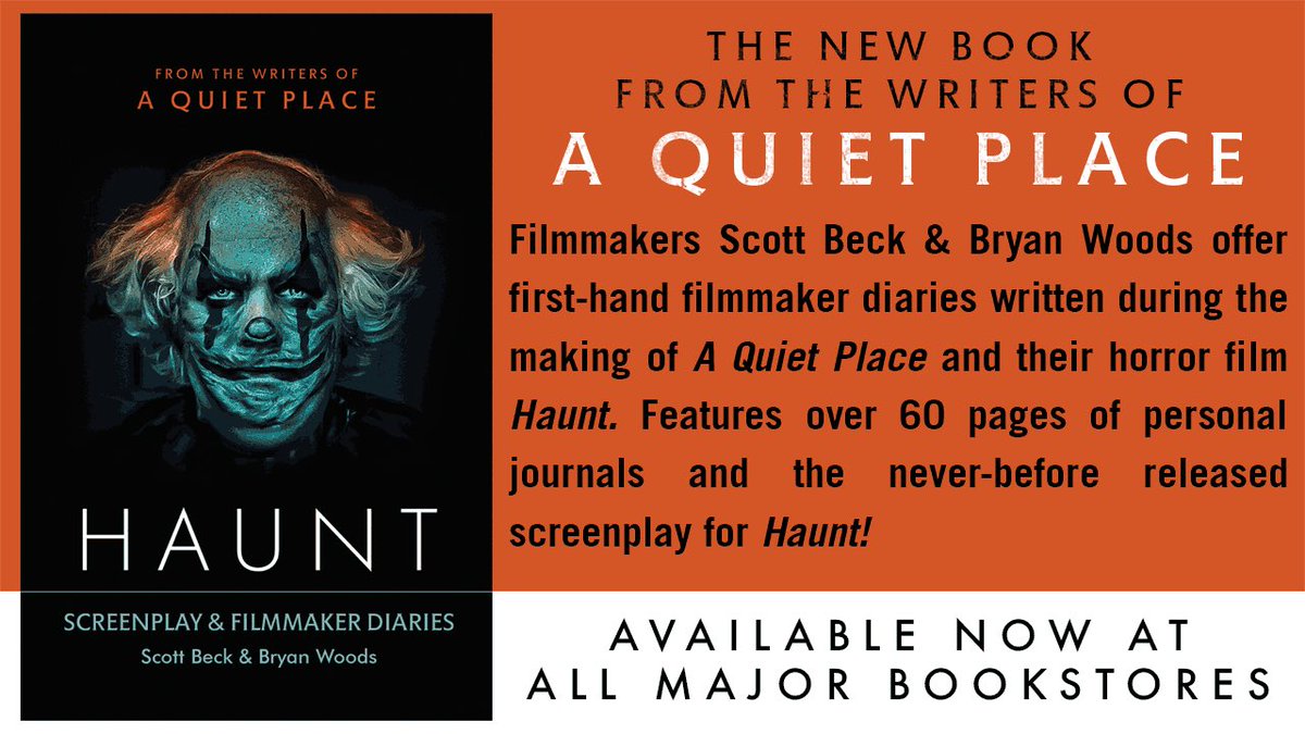 Available now wherever books are sold! 👻 🤡 👺 🎃 HAUNT: Screenplay &amp; Filmmaker Diaries from A QUIET PLACE writers, <a href="/beckandwoods/">Beck/Woods</a>.

All profits donated to St. Jude Children's Research Hospital @stjude. 

#hauntmovie #screenwriting 
#sponsored