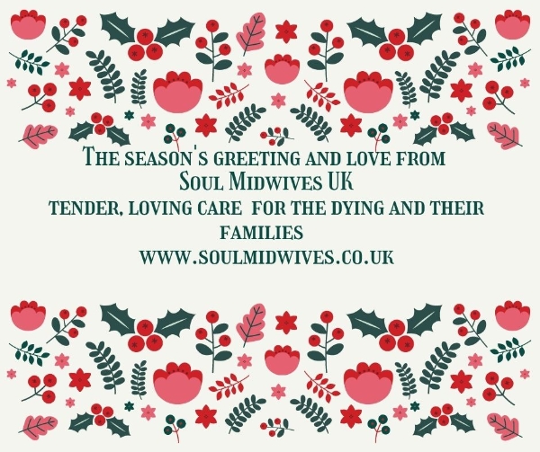 SoulMidwives's tweet photo. Festive Greetings!  We’re often asked… what gift would someone at end of life really find comforting?  Find out here and learn more about the new courses we have set up for January -  https://t.co/Z7xxW1E4qN https://t.co/DcmMKi7Uvz