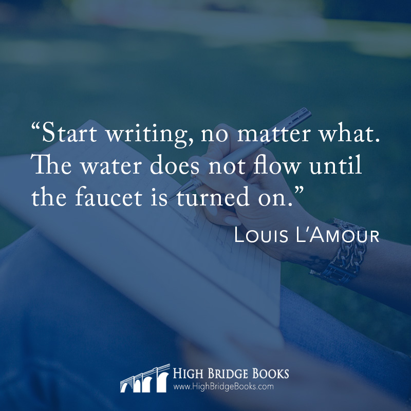 HighBridgeBooks's tweet image. “Start writing, no matter what. The water does not flow until the faucet is turned on.” ~Louis L’Amour 

#author #futureauthor #startwriting #thoughtleader #bookwriting