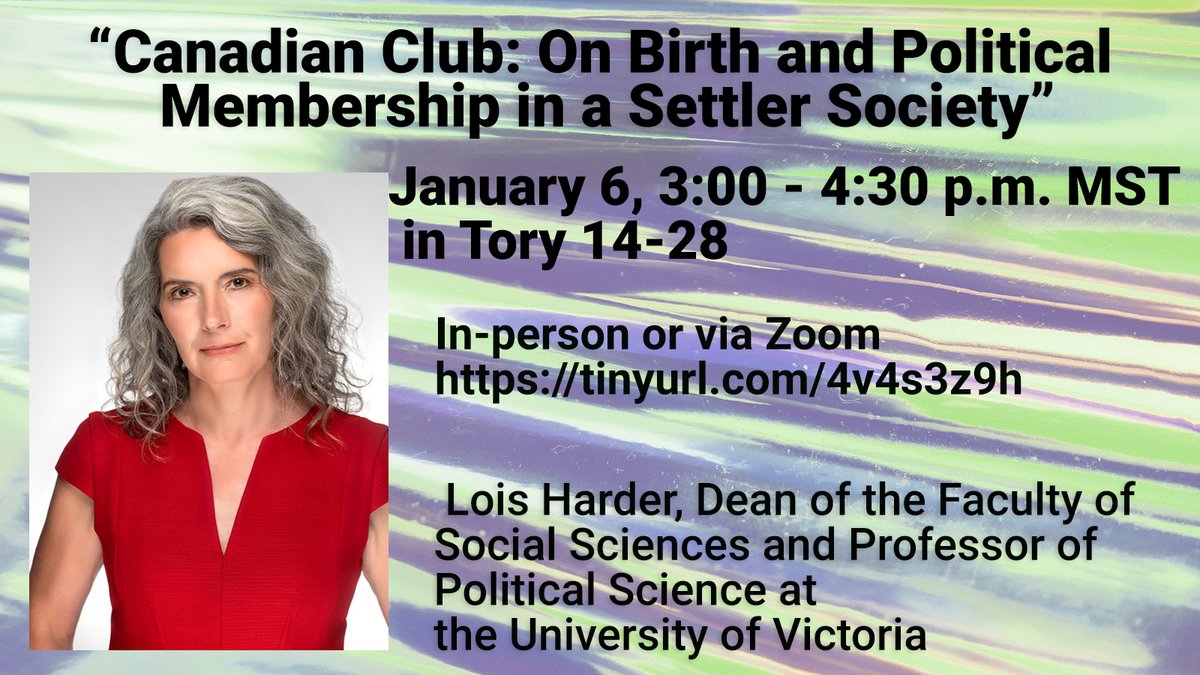 #UAlberta talk by Lois Harder on how and why the Canadian state contests birth-based citizenship claims, and on alternatives to birth-based membership. 

January 6th 3:00-4:30 -- in person at HM Tory Building 14-28, or on Zoom by registering at tinyurl.com/4v4s3z9h

<a href="/UofA_Arts/">University of Alberta Faculty of Arts</a>