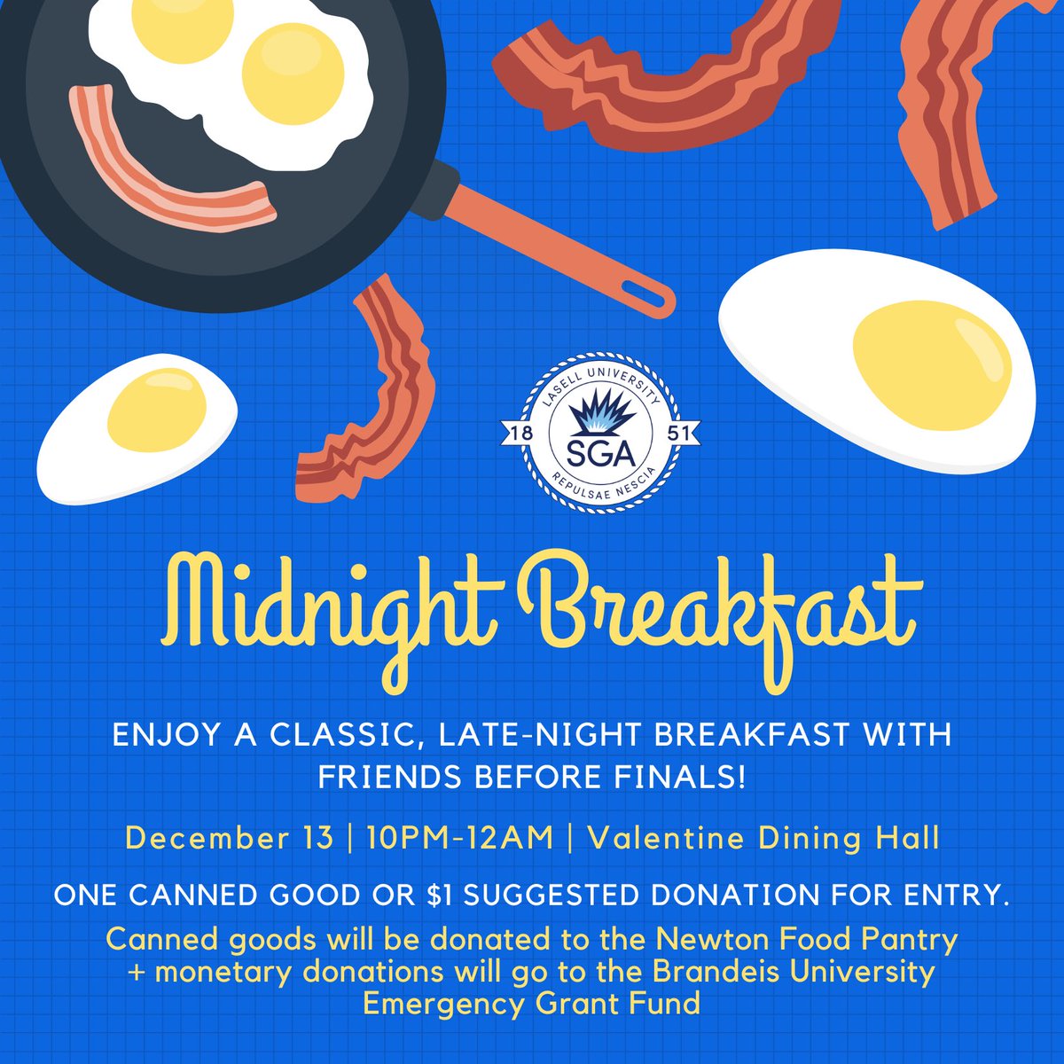 SGA’s Midnight Breakfast is back! Come to Valentine Dining Hall on Reading Day (December 13th) for a late-night breakfast before finals! From 10pm-12am, bring a donation for entry and enjoy! #studentgovernmentassociation #laselluniversity