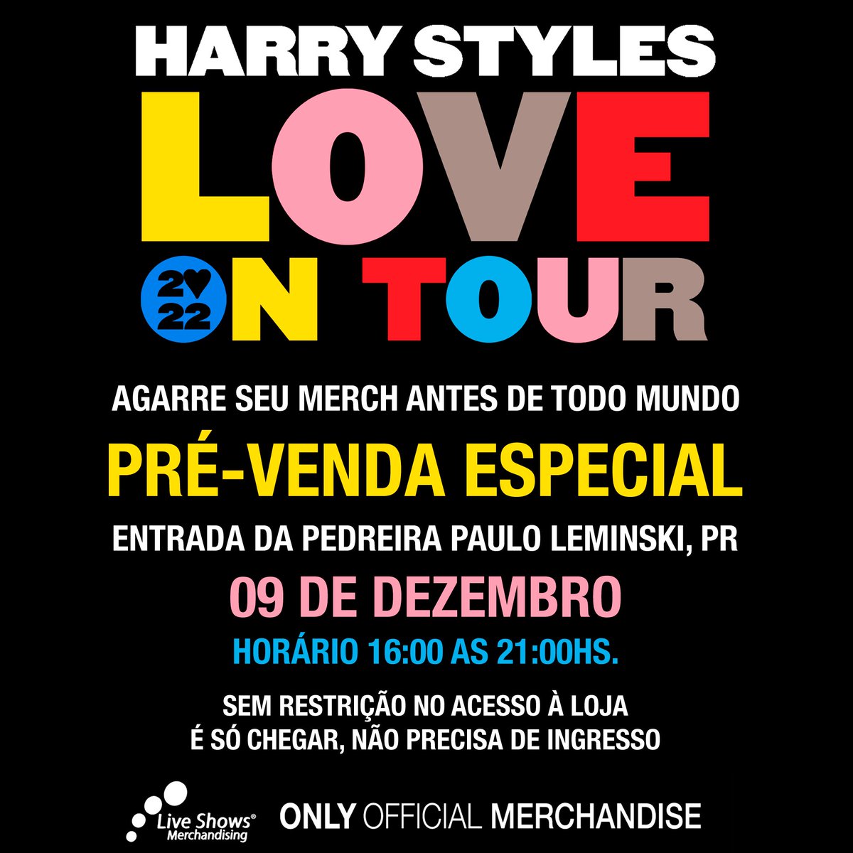 Love On Tour. Shop Merch Early.
Friday, 9th December at Pedreira Paulo Leminski.