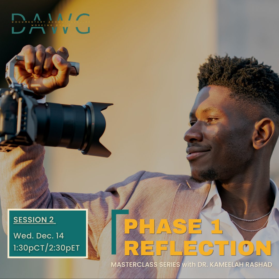 Join us for our 2nd Masterclass session focused on the 1st phase of documentary production: REFLECTION! 

Next Wed, December 14, 2022, 1:30PM CT/2:30PM ET

RSVP (and receive the recording of session 1 if you missed it) at bit.ly/dawgreflection.