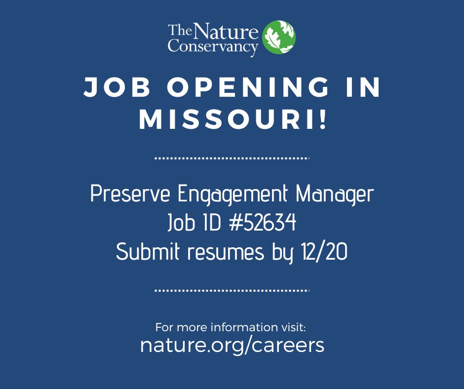 Join our team! The Preserve Engagement Manager will help advance conservation knowledge and action through equitable and inclusive science, stewardship, outreach and education in Missouri. Learn more at nature.org/careers (job ID #52634). Application deadline is 12/20.