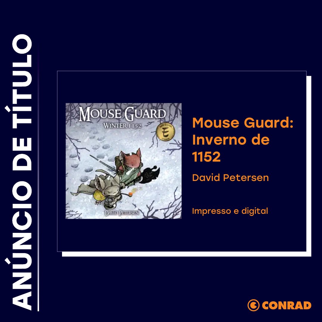 ConradEditora's tweet photo. #NovidadeConrad na área!
O novo título entrando para o catálogo da Conrad é Mouse Guard - Pequenos Guardiões: Inverno de 1152, de David Petersen.
Em breve mais informações, fiquem de olho👀 https://t.co/j284WAO05y