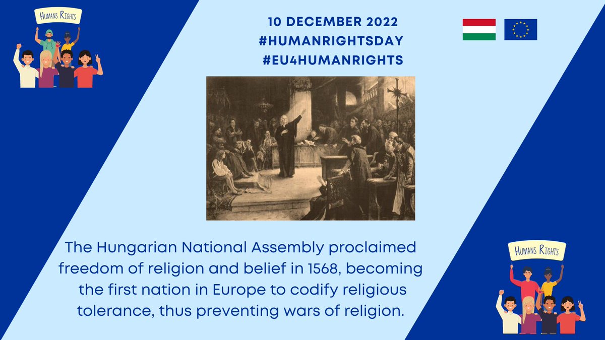 HUNMissionToUN's tweet photo. In 1568, Hungary 🇭🇺 became the first nation in Europe to codify religious tolerance. Standing up for persecuted religious and ethnic minorities remains at the heart of Hungary’s foreign policy today. 

#EU4HumanRights
#HumanRightsDay https://t.co/ohJFoNKu8T