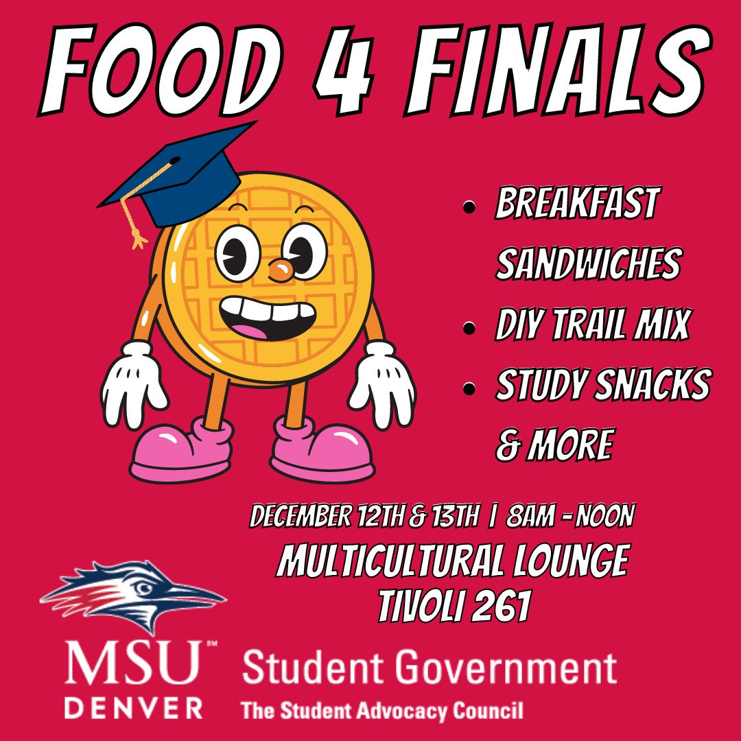 Freaky and funky fun festivities for fueling focus (I ran out of F words).

Food For Finals is next Monday and Tuesday! Please come by and get some breakfast before your exams, or just come get breakfast and say hi!
#msudenver #studentgov #studentlife