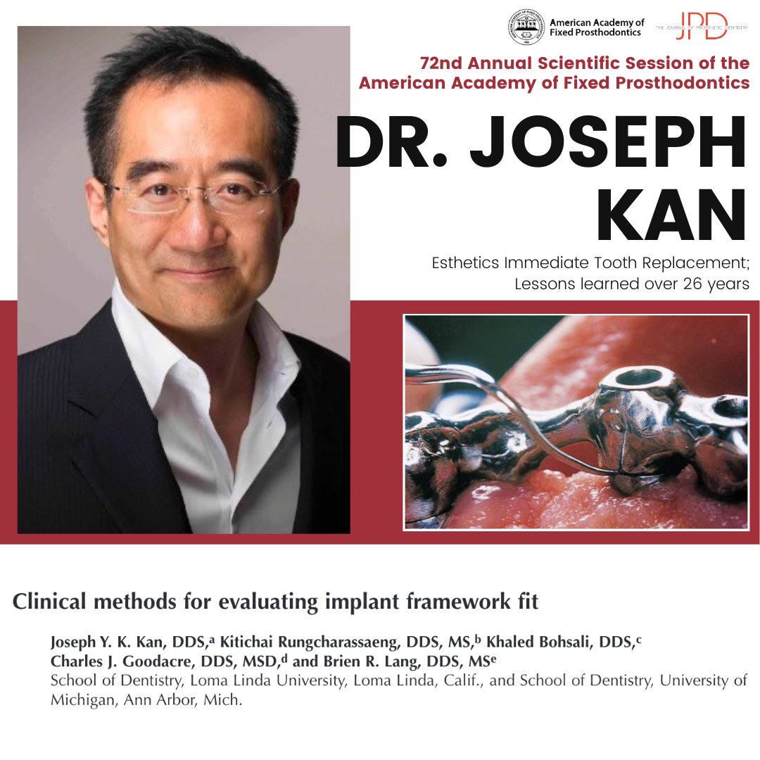 JPDentistry's tweet photo. Dr. Joseph Kan shares his presentation at the upcoming #AAFP2023 72nd Annual Scientific Session. Check out his #classicarticle discussing how to assess and define #passivefit for #screwretained #dentalimplant #fixedprostheses: https://t.co/XqUdKmizlN https://t.co/vN9cWJPGLG