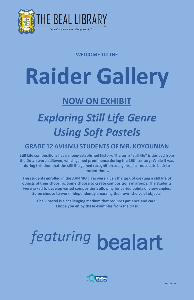 BealLibrary's tweet image. Presenting "Exploring Still Life Genre Using Soft Pastels" now on exhibit in the Raider Gallery located in the @HBBeal Library. Artwork by Mr. Koyounian's AVI4MU class. Check it out! @bealart @TVDSB