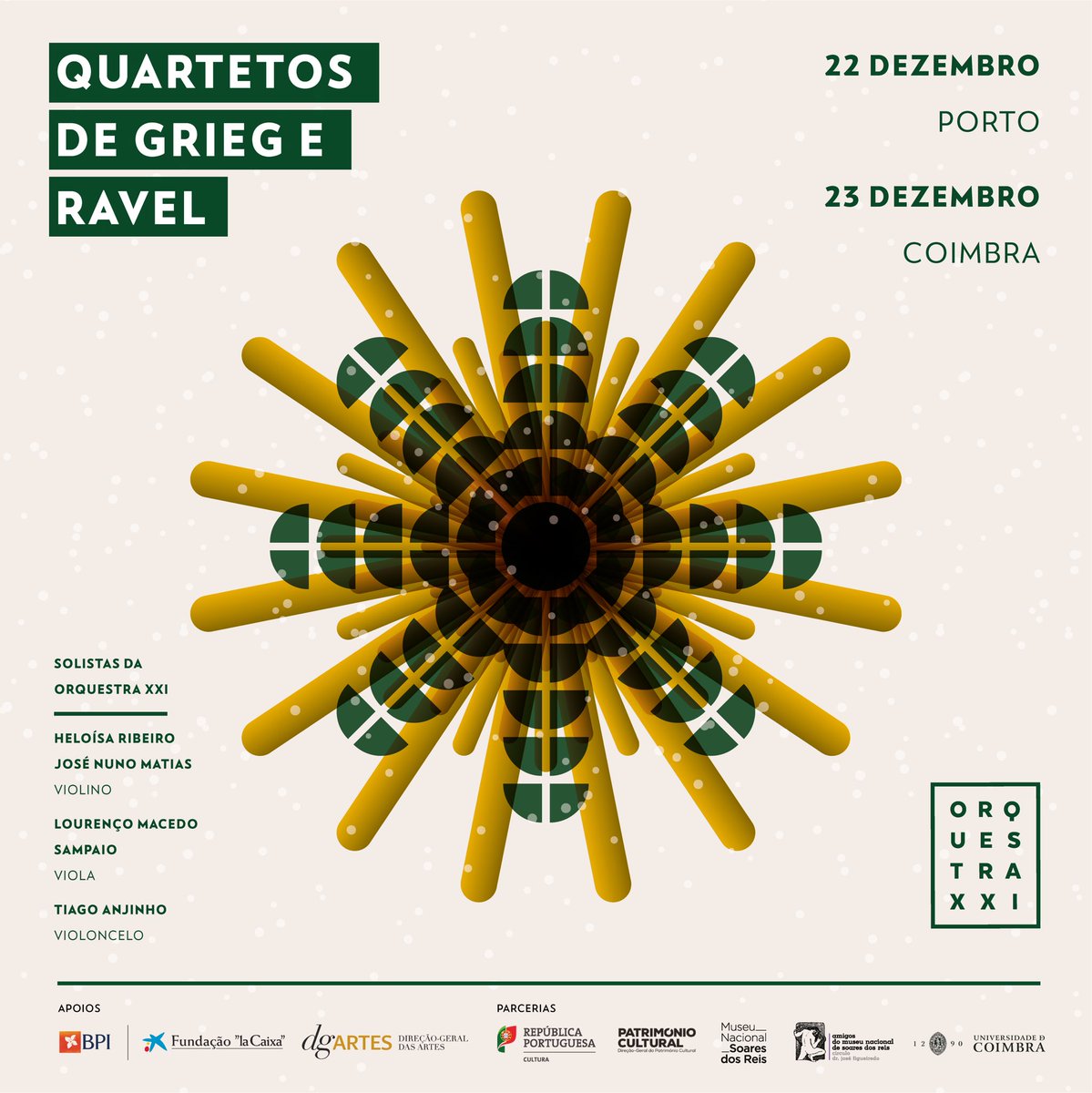 No final de Dezembro, regressa o nosso ciclo de música de câmara. Não percam os concertos no Museu Nacional Soares dos Reis e na Capela de São Miguel da Univ. de Coimbra!

Info em: orquestraxxi.pt.

Apoios: <a href="/banco_bpi/">Banco BPI</a>/<a href="/FundlaCaixaPT/">Fundação "la Caixa"</a> e DGArtes. #BancoBPI #FundaçãolaCaixa