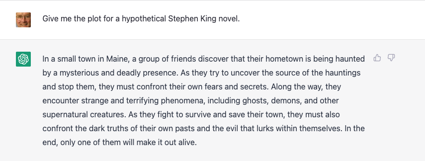 mikeduffy's tweet photo. @StephenKing - ChatGPT has your number. https://t.co/b00NBY4oms