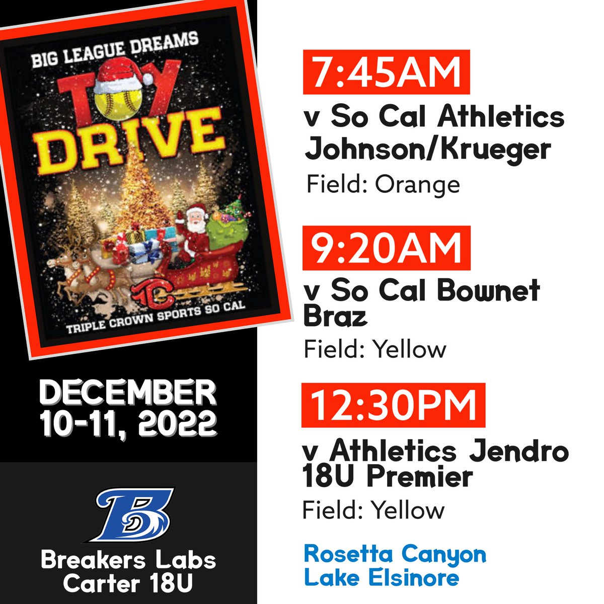 BreakersLabs16G's tweet photo. BLD Toy Drive Tournament 
🗓: Dec 10, 2022
📍: Rosetta Canyon, Lake Elsinore, CA
⌚️: 7:45am, 9:20am, 12:30pm
☘️: Orange, Yellow, Yellow

🗓: Dec 11, 2022
📍: Rosetta Canyon, Lake Elsinore, CA
⌚️: TBD

#breakerslabscarter #18U #triplecrownfastpitch #toydrive https://t.co/VIlGVYwN3g