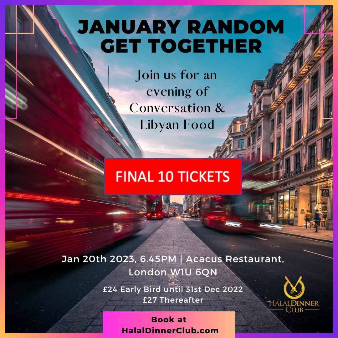 halaldinnerclub's tweet photo. Half of Tickets have been sold .
Final 10 Tickets left
Book at https://t.co/ZawrQVdHzN before itβs sold out
#accacus
#halaldinnerclub
#dinnerclub
#hdclondon
#hdc
#singlemuslim
#singlemuslims
#muslimnetwork
#muslimnetworking
#muslimmeetup
#libyanfood https://t.co/UraTlDvCLu
