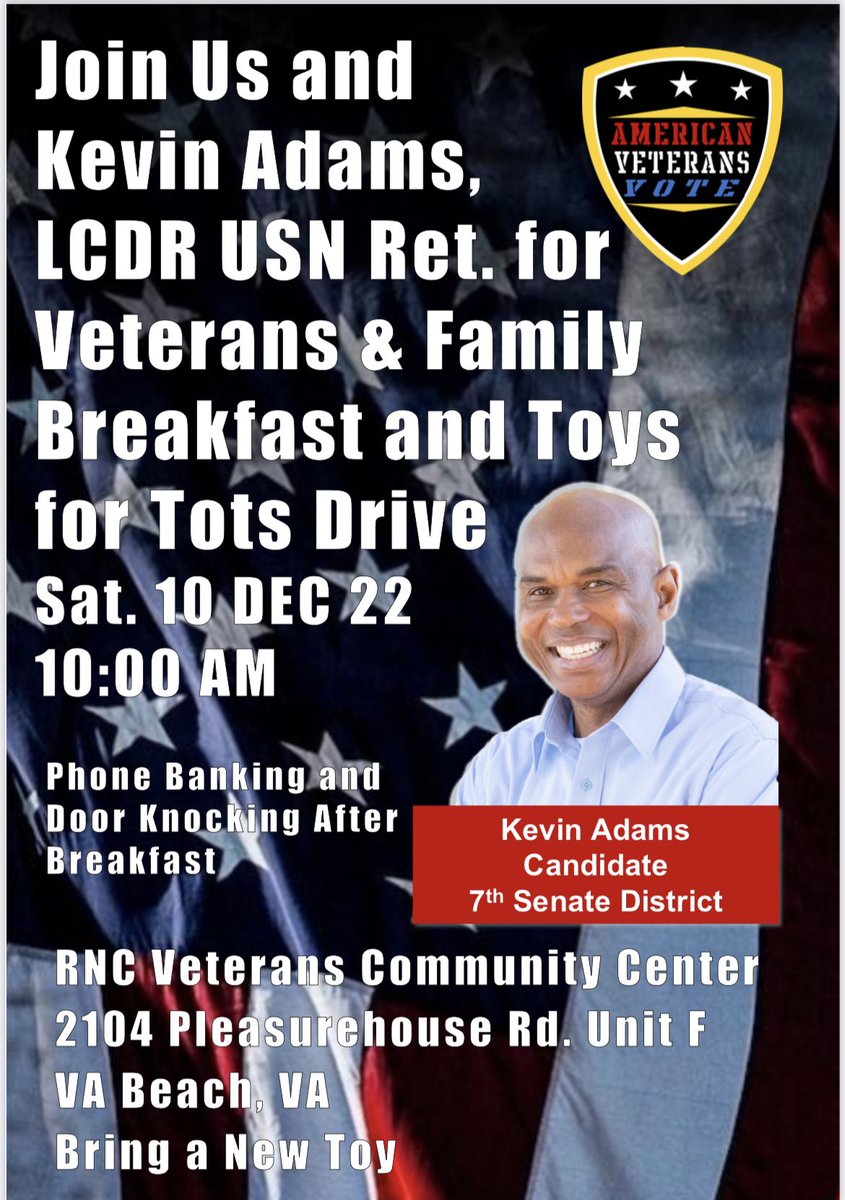 🚨 #TeamAdams Event Alert 🚨 

Join American Veterans Vote and I TOMORROW (12/10) for a Veterans and Families Breakfast and Toys for Tots Drive at 10 AM at the RNC Veterans Community Center!