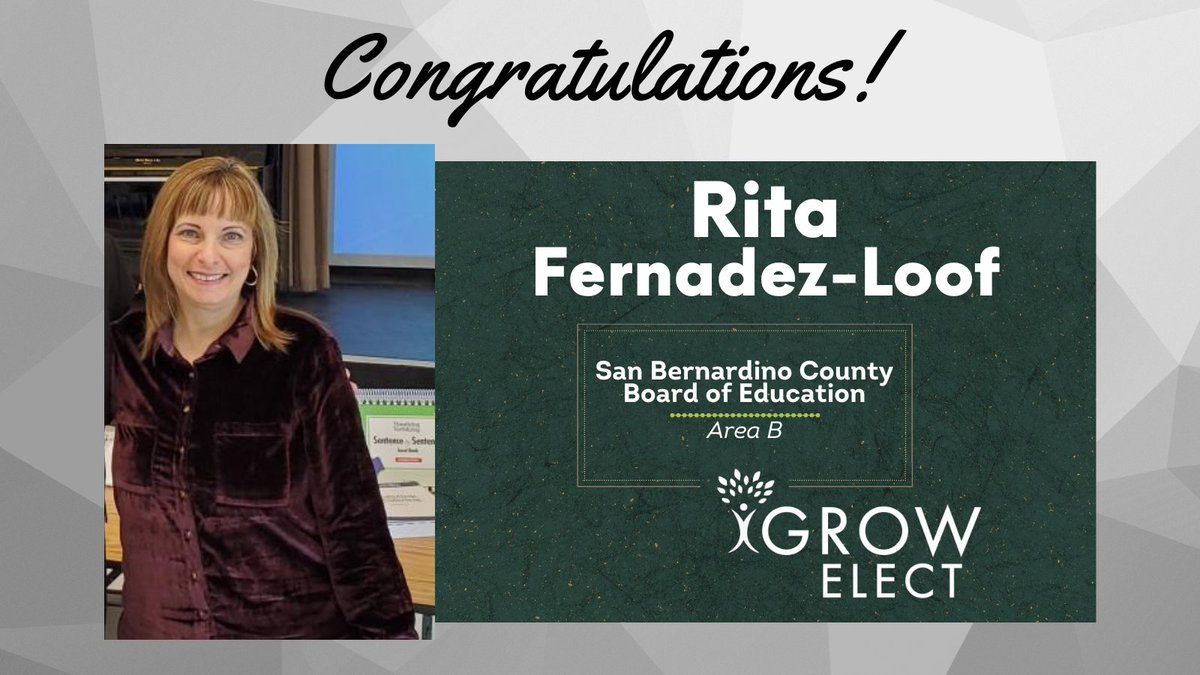GROWelect's tweet photo. Congratulations to Rita Fernandez-Loof for winning her re-election race for San Bernardino County Board of Education, Area B. #growelect https://t.co/1xegTxthzo