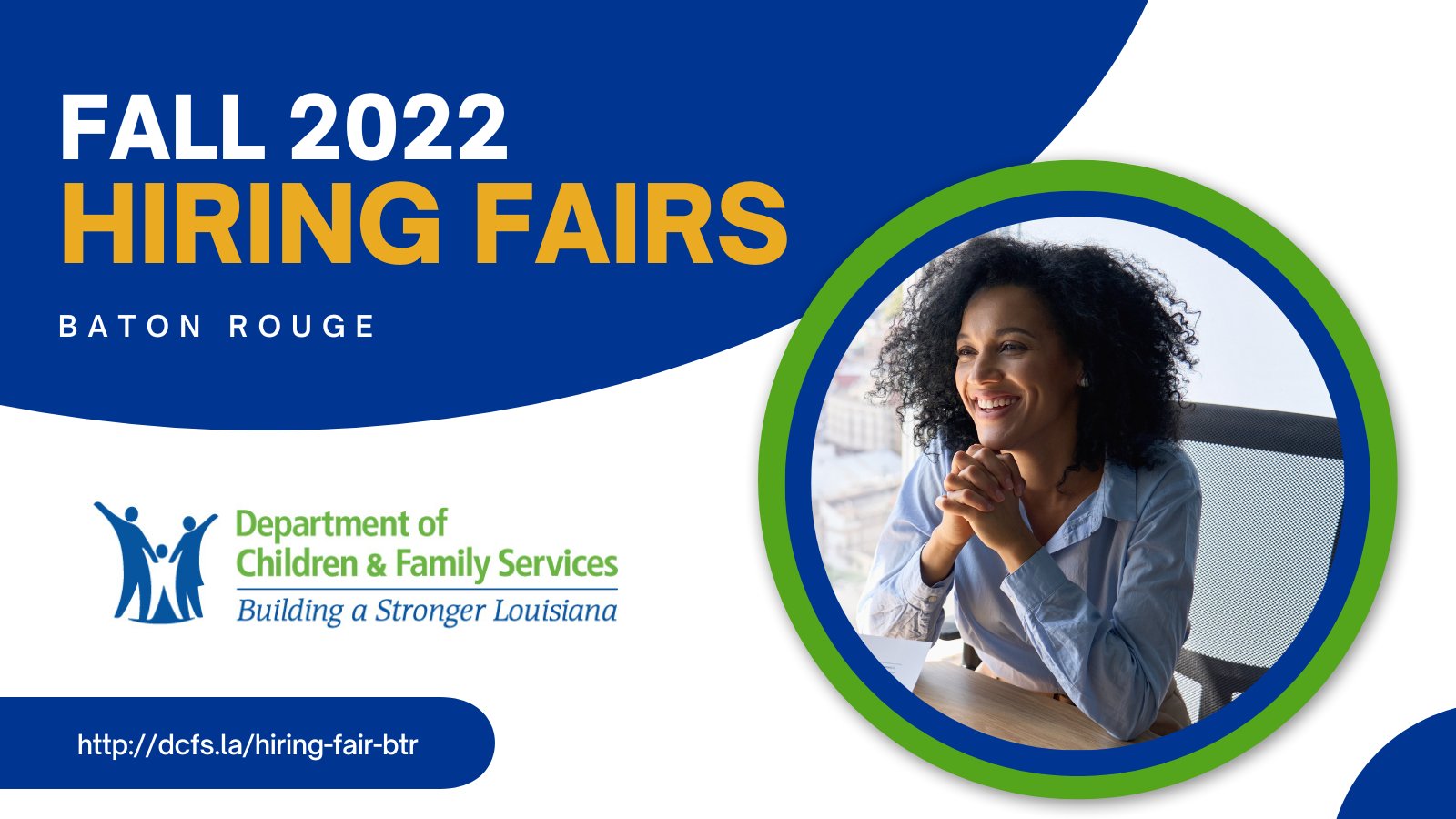 Louisiana DCFS on Twitter "DCFS is holding hiring fairs statewide this fall. The next event is