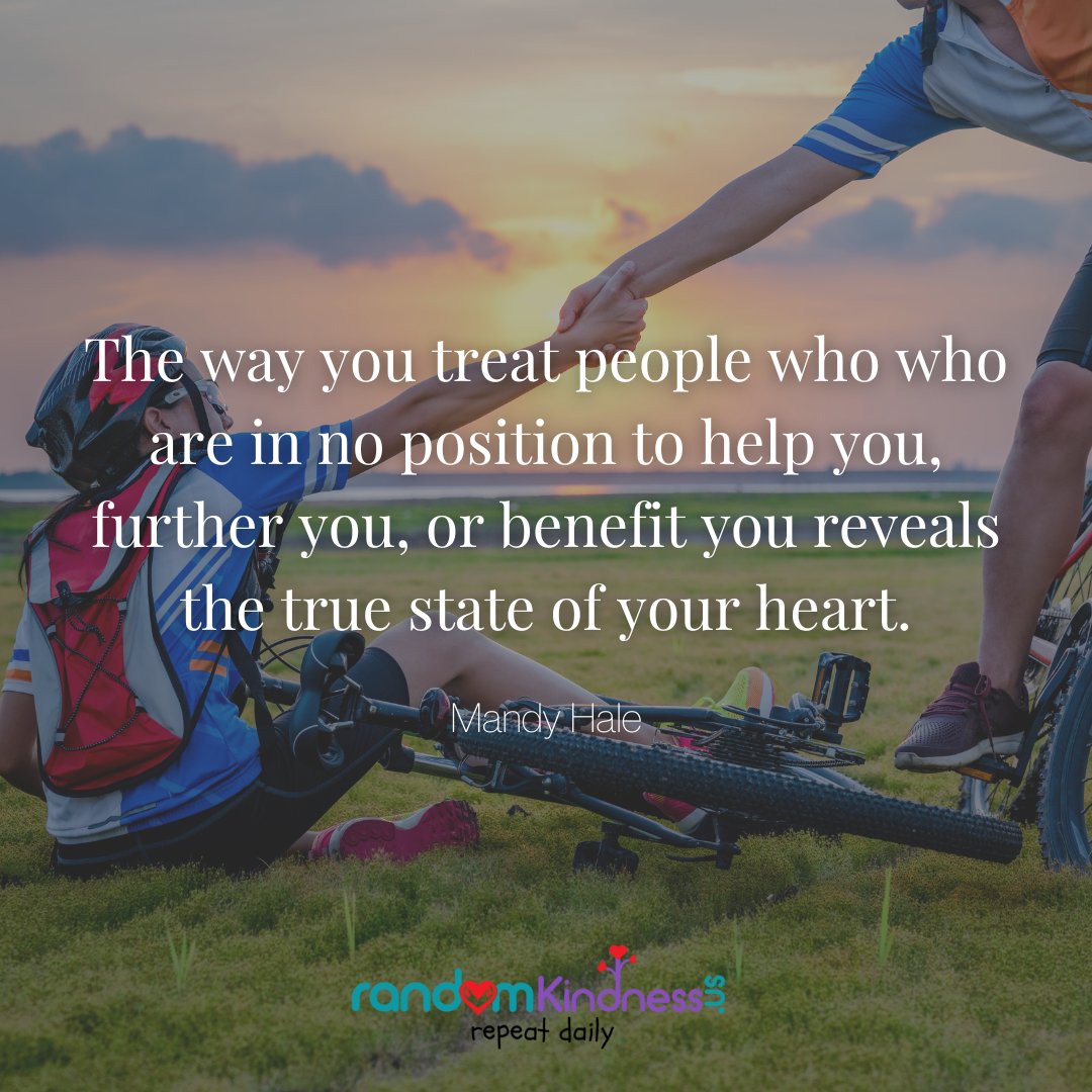 RandomKindnessU's tweet image. The way you treat people who who are in no position to help you, further 
you, or benefit you reveals the true state of your heart. - Mandy Hale
-
#kindnessmatters #kindnessisfree #kindnessquotes #lifequotes